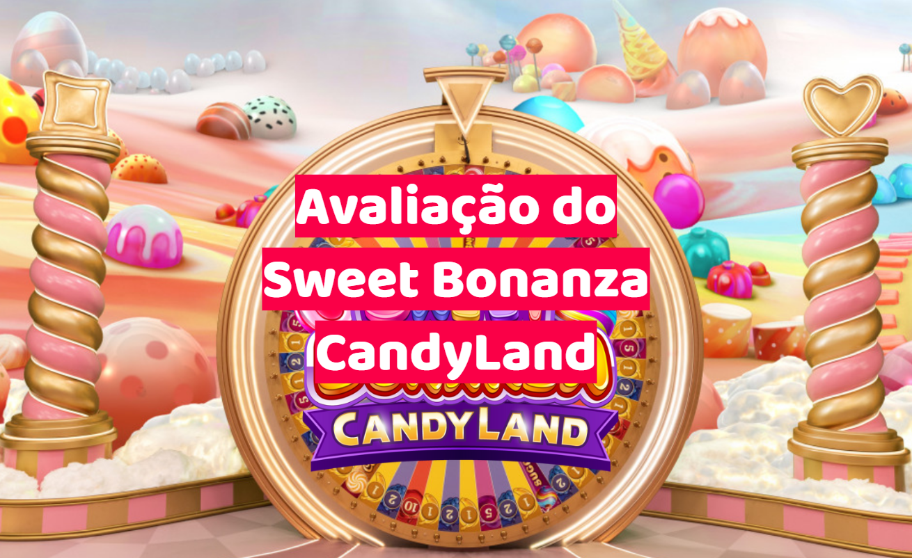 Avaliação do Sweet Bonanza CandyLand