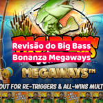 Revisão do Big Bass Bonanza Megaways